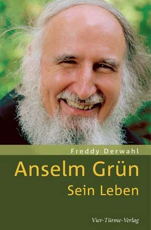 Anselm Grün de Freddy Derwahl