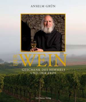 Der Wein de Anselm Grün