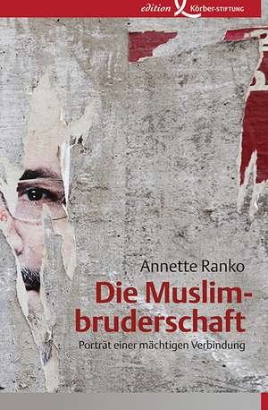 Die Muslimbruderschaft de Annette Ranko