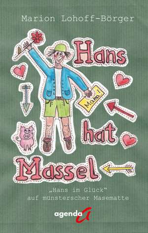 Hans hat Massel de Marion Lohoff-Börger