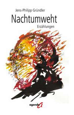 Nachtumweht de Jens-Philipp Gründler