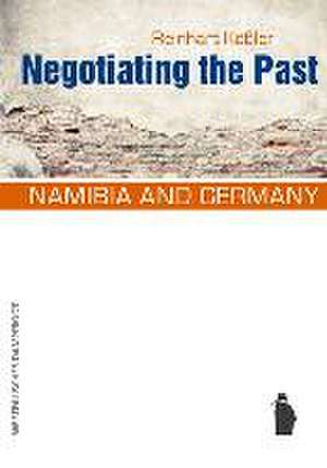 Negotiating the past de Reinhart Koessler