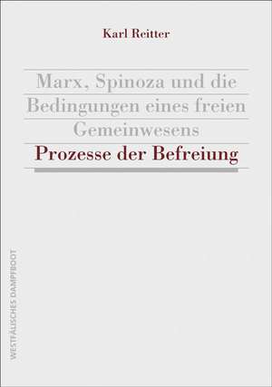 Prozesse der Befreiung de Karl Reitter