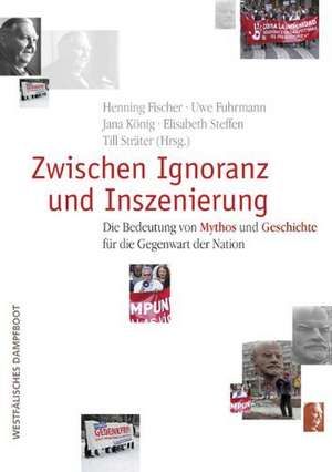 Zwischen Ignoranz und Inszenierung de Henning Fischer