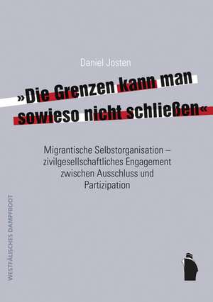 "Die Grenzen kann man sowieso nicht schließen" de Daniel Josten