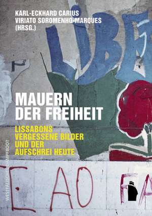 Mauern der Freiheit de Karl-Eckhard Carius