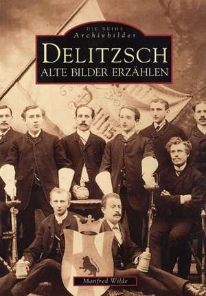 Delitzsch de Manfred Wilde