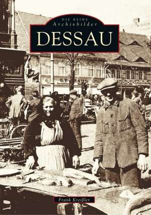 Dessau de Frank Kreißler