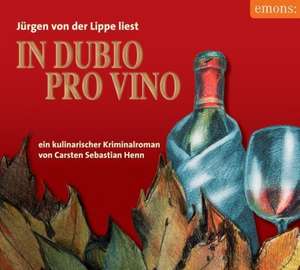 In Dubio pro Vino de Carsten Sebastian Henn