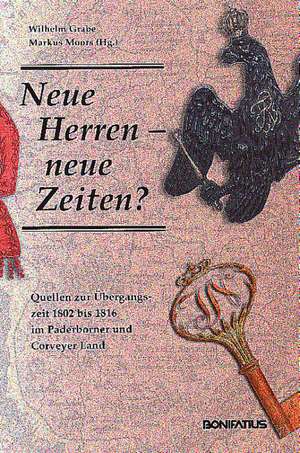 Neue Herren - neue Zeiten? de Wilhelm Grabe