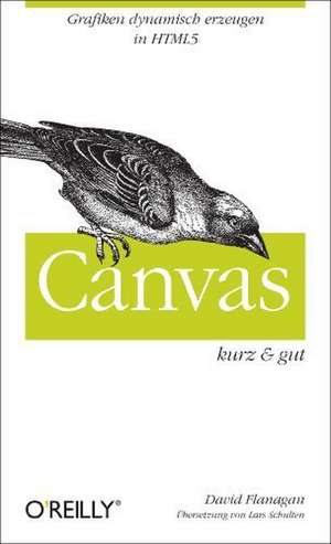 Canvas - kurz & gut de David Flanagan