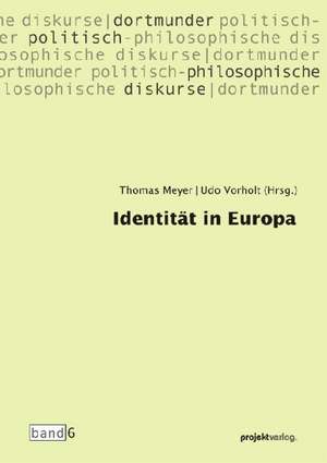 Identität in Europa de Thomas Meyer