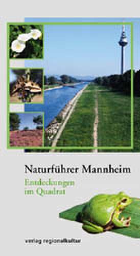 Naturführer Mannheim de Stadt Mannheim