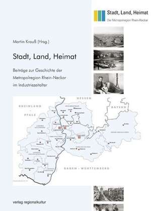 Stadt, Land, Heimat de Martin Krauß