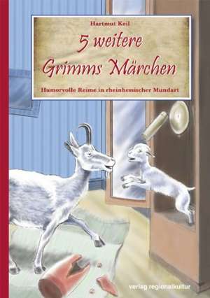 5 weitere Grimms Märchen de Hartmut Keil