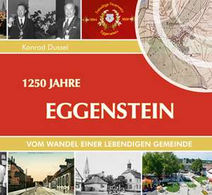 1250 Jahre Eggenstein de Konrad Dussel