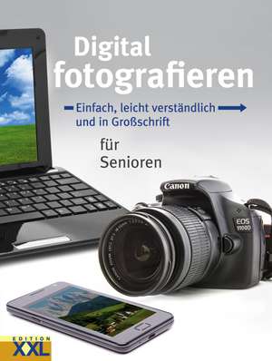 Digital fotografieren de Kai Schwarz