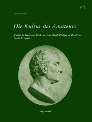 Die Kultur des Amateurs de Joachim Rees