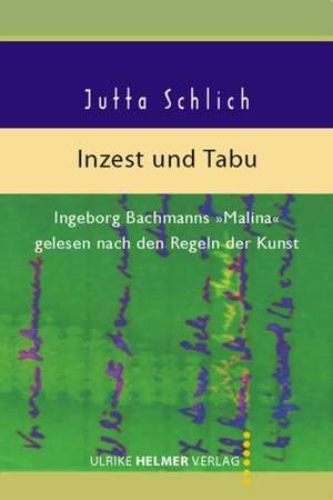 Inzest und Tabu de Jutta Schlich