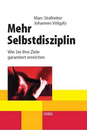 Selbstdisziplin de Marc Stollreiter