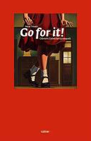 Go For It! Olbricht Collection de Peter Friese