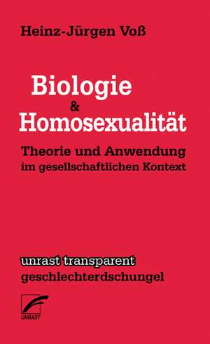 Biologie & Homosexualität de Heinz-Jürgen Voß