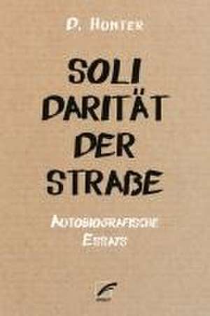 Solidarität der Straße de D. Hunter