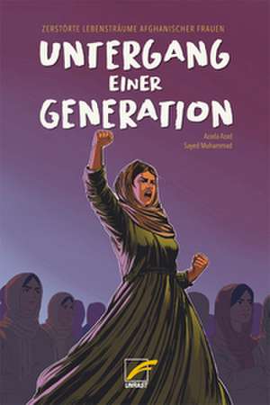 Untergang einer Generation de Azada Azad