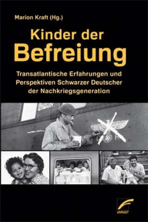 Kinder der Befreiung de Marion Kraft