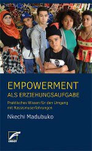 Empowerment als Erziehungsaufgabe de Nkechi Madubuko