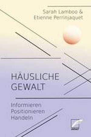 Häusliche Gewalt de Etienne Perrinjaquet