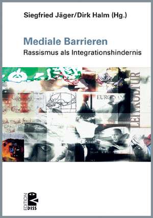 Mediale Barrieren de Siegfried Jäger