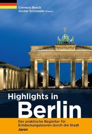 Highlights in Berlin de Clemens Beeck