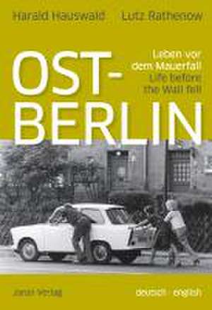 Ost-Berlin de Harald Hauswald