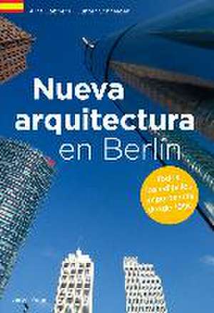 Nueva arquitectura en Berlín de Arnt Cobbers