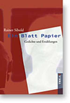 Ein Blatt Papier de Rainer Sibold