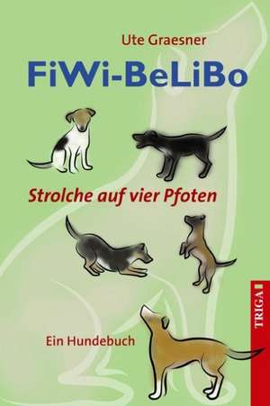 FiWi-BeLiBo de Ute Graesner