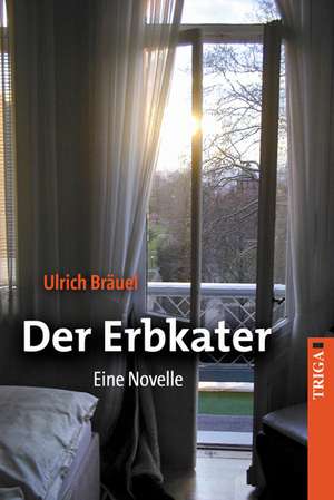 Der Erbkater de Ulrich Bräuel