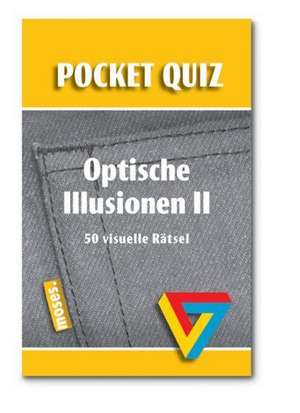 Optische Illusionen 02. Pocket Quiz