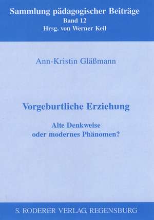 Vorgeburtliche Erziehung de Ann-Kristin Gläßmann