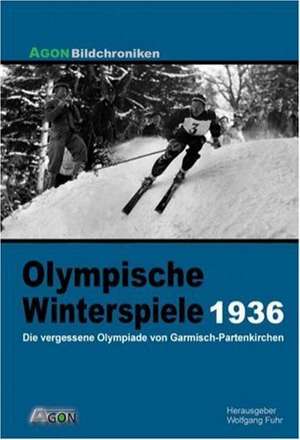 Olympische Winterspiele 1936 de Wolfgang Fuhr