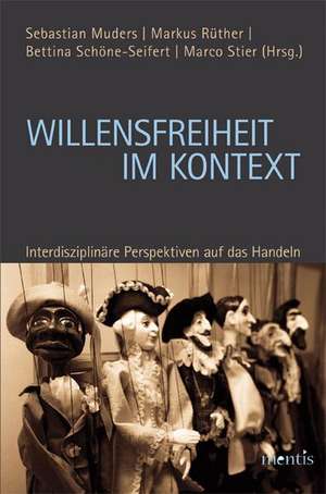 Willensfreiheit im Kontext de Sebastian Muders