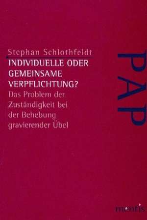 Individuelle oder gemeinsame Verpflichtung? de Stephan Schlothfeldt