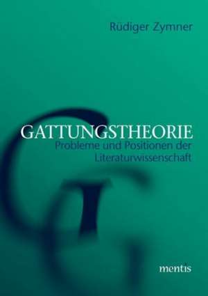 Gattungstheorie de Rüdiger Zymner