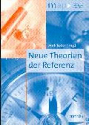 Neue Theorien der Referenz de Mark Textor