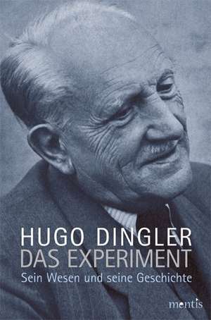 Das Experiment de Hugo Dingler