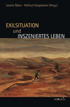 Exilsituation und inszeniertes Leben de Leonie Marx