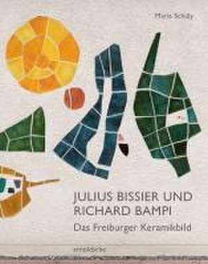 Julius Bissier und Richard Bampi de Maria Schüly