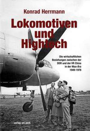 Lokomotiven und Hightech de Konrad Herrmann