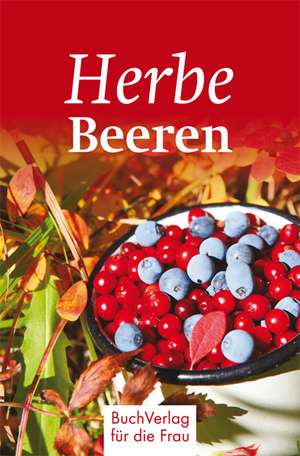 Herbe Beeren de Carola Ruff